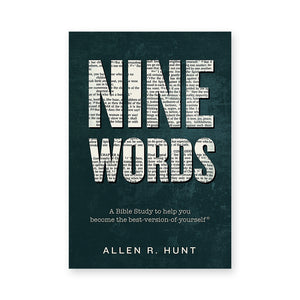 Nine Words: A Bible Study to Help You Become the Best-Version-of-Yourself®