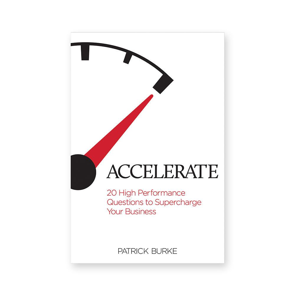 Accelerate: 20 High Performance Questions to Supercharge Your Business ...