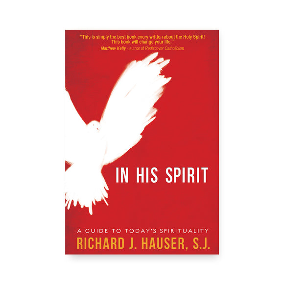 In His Spirit: A Guide to Today's Spirituality